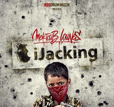 iJacking, nouvel EP de Mektoub Lounes