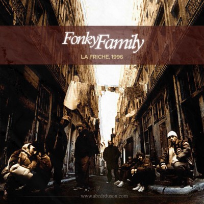 Fonky Family – La Friche, 1996