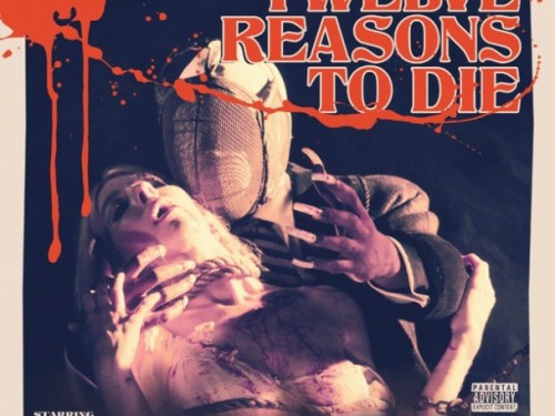 Twelve Reasons to Die