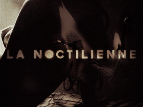 La Noctilienne