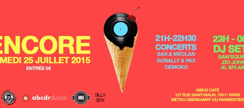 Encore au Gibus Café le 25 juillet