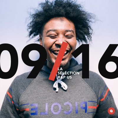 Septembre 2016 : la sélection rap