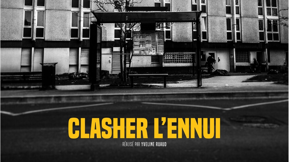 Clasher l’ennui