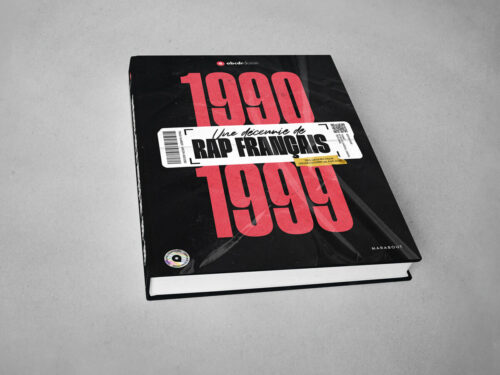1990-1999, une décennie de rap français, le second livre de l’Abcdr du Son