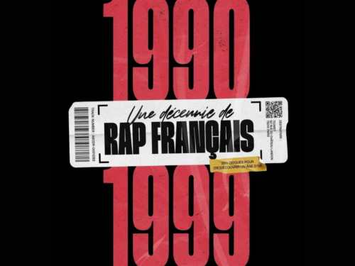 1990 – 1999 : une playlist de rap français