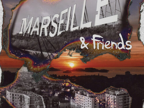 Marseille & Friends, disque collaboratif par Galette Records