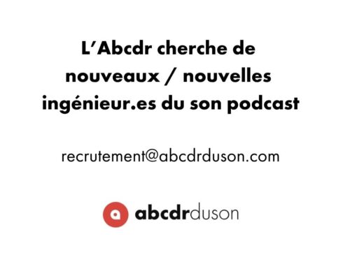 L&rsquo;Abcdr cherche des ingénieur.es du son podcast