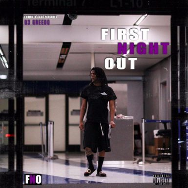 03 Greedo - First Night Out