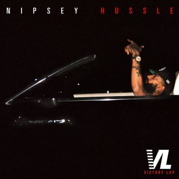 Nipsey Hussle-Victory Lap
