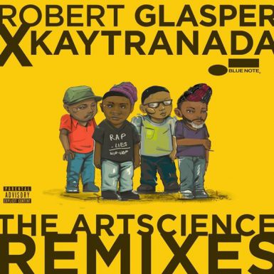 Robert Glasper x Kaytranada - The ArtScience Remixes