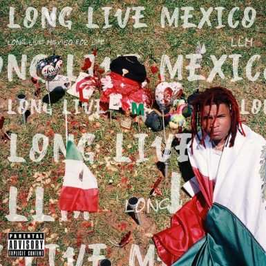 Lil Kid - Long Live Mexico