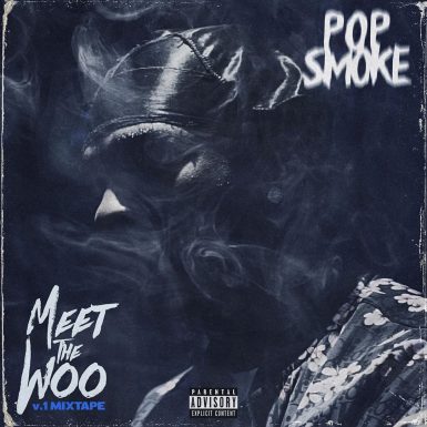 Pop Smoke - Meet the Woo vol. 1