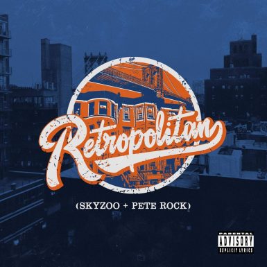 Skyzoo & Pete Rock - Retropolitain