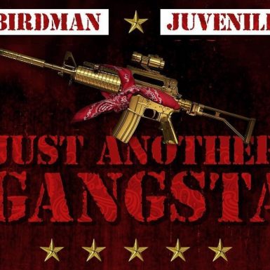 Juvenile & Birdman - Just Another Gangsta