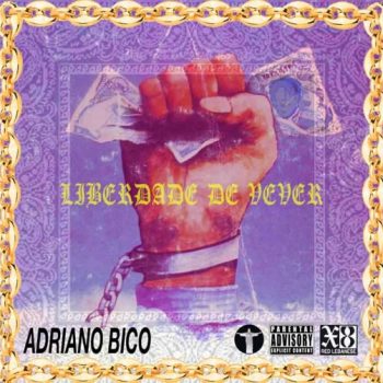 Adriano Bico - Liberdade de vever