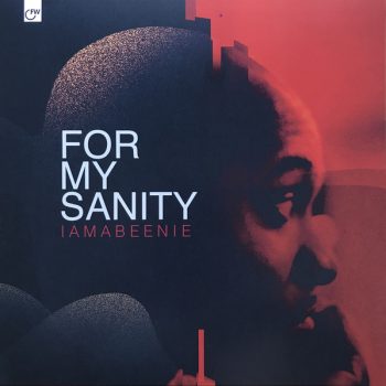 14KT (IAMABEENIE) - For my Sanity